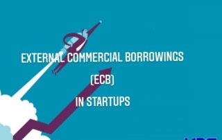 External Commercial Borrowing (ECB) in Startups