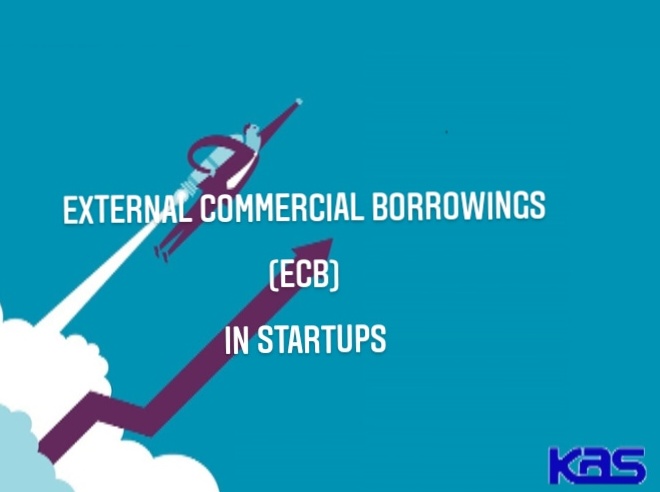 External Commercial Borrowings (ECB) in Startups